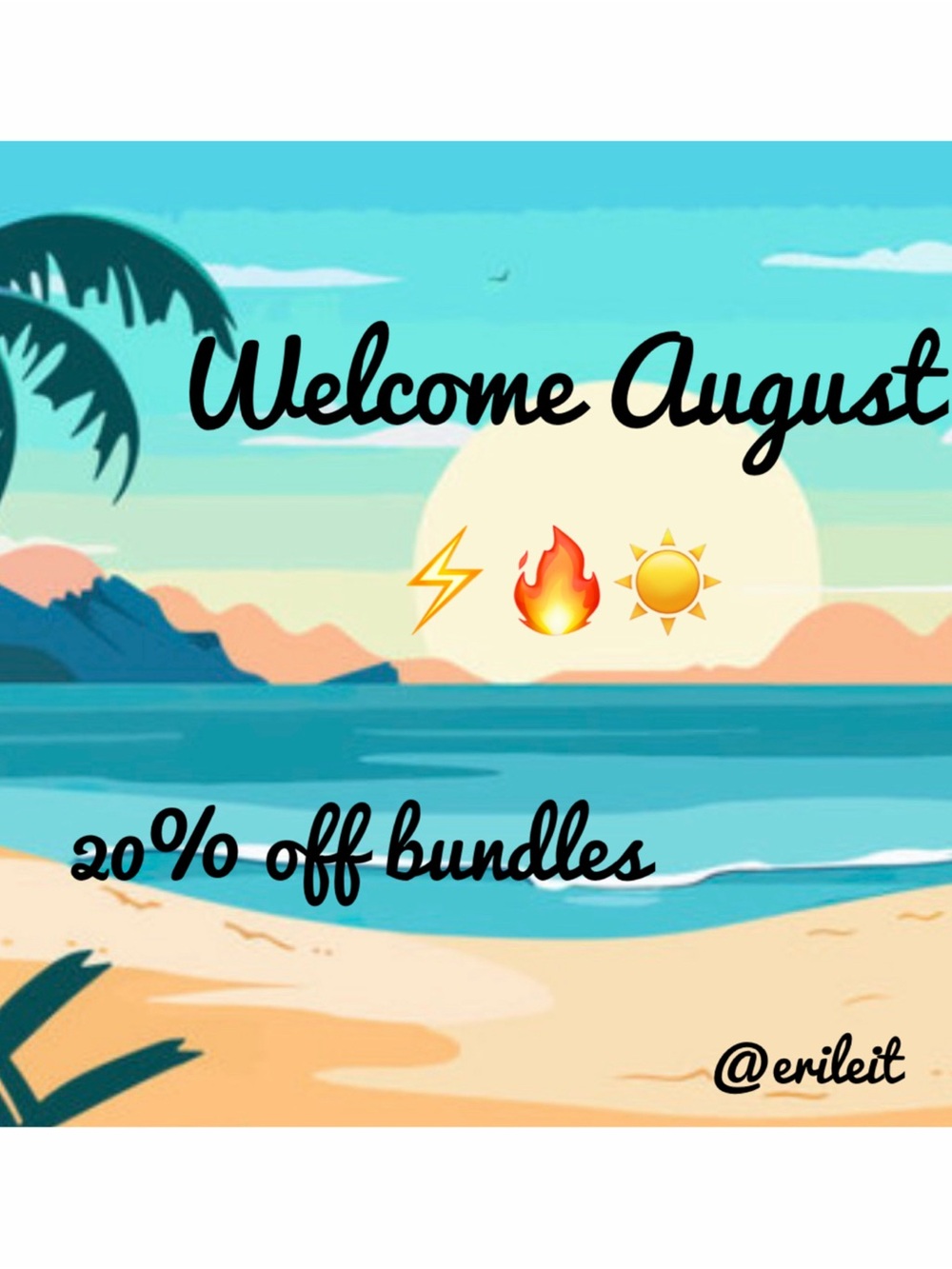 Welcome August ⚡️🔥☀️ - Picture 1 of 1